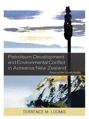 cover image of Petroleum Development and Environmental Conflict in Aotearoa New Zealand